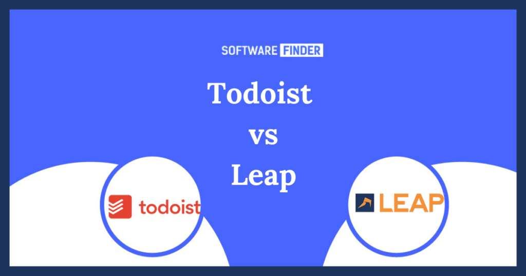 Todoist vs Leap: A Comparative Analysis of Pricing and Features